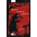 Le Petit Chaperon Chinois - Catherine Louis , Marie Sellier