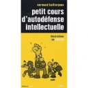 Petit Cours D'autodefense Intellectuelle - Normand Baillargeon