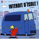 Petit Crapaud Rouge T.1 , Interdit D'ecole ! - Lionel Larcheveque