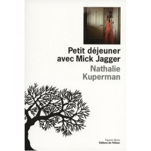 Petit Dejeuner Avec Mick Jagger - Nathalie Kuperman