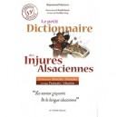 Le Petit Dictionnaire Des Injures Alsaciennes - Raymond Matzen