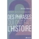 Petit Dictionnaire Des Phrases Qui Ont Fait L'histoire - Gilles Henry