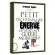 Petit Dictionnaire Enerve De La Seconde Guerre Mondiale - Francois Delpla