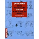 Petit Dictionnaire Farfelu De La Mer Et Des Marins - Jean Bulot ,nono