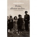 Petite, Allume Un Feu... - Martin Smaus