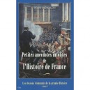 Petite Anecdotes Insolites De L'histoire De France - Henri Pigaillem