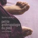 Petite Anthropologie Du Pied - Sandra Labastie