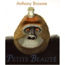 Petite Beaute - Anthony Browne