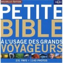 Petite Bible A L'usage Des Grands Voyageurs (2e Edition) - Collectif