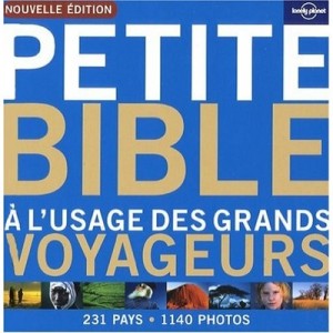Petite Bible A L'usage Des Grands Voyageurs (2e Edition) - Collectif