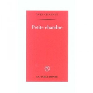 Petite Chambre - Yves Charnet