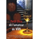 Petit Dico De L'amateur De Vin - Philippe Chavanne