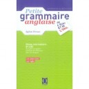Petite Grammaire Anglaise De L'ecrit Et De L'oral - Sylvie Persec