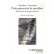 Petite Grammaire Du Quotidien , Paradoxe De La Langue Ordinaire - Claudine Normand