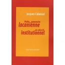 Petite Grammaire Lacanienne Du Collectif Institutionnel - Jacques Cabassut