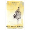 Petite Histoire D'amour - Marit Tornqvist