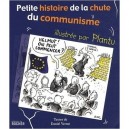 Petite Histoire Illustree De La Chute Du Communisme - Plantu