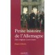 Petite Histoire De L'allemagne , Des Origines A Nos Jours - Hagen Schulze