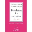 Petite Histoire De La Masturbation - Pierre Humbert , Jerome Palazzolo