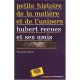 Petite Histoire De La Matiere Et De L'univers (2e Edition) - Hubert Reeves