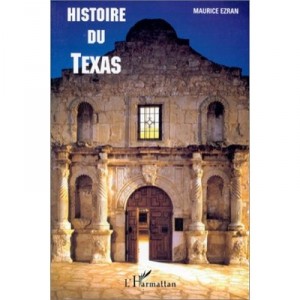 Histoire Du Texas - Ezran Maurice