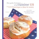 Petit Guide D'initiation A La Cuisine Us Pour Voir Ce Que L'amerique A Dans Le Ventre - Framboiz