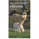 Mon Petit Elevage Naturel De Chevres - Alain Raveneau