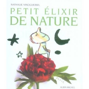 Petit Elixir De Nature - Nathalie Vinciguerra