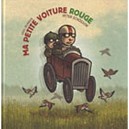 Ma Petite Voiture Rouge - Peter Schossow