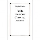 Petite Memoire D'un Clan - Brigitte Leotard