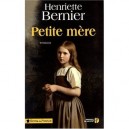 Petite Mere - Henriette Bernier