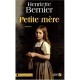 Petite Mere - Henriette Bernier