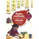 Petite Methode Pour Apprendre Le Chinois - Alain Weinich , Xiaomei Weinich