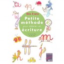Petite Methode Pour Debuter En Ecriture - Beatrice Marchal-vincent