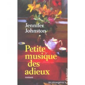 Petite Musique Des Adieux - Jennifer Johnston