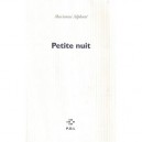 Petite Nuit - Marianne Alphant