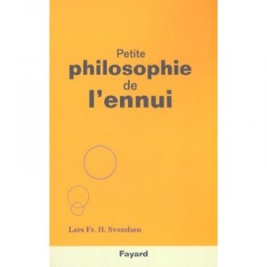 Petite Philosophie De L'ennui - Lars Svendsen