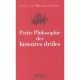 Petite Philosophie Des Histoires Droles - Luc De Brabandere