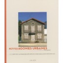 Petites Agonies Urbaines - Joel Egloff