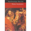 Petites Beatitudes - Paul-dominique Marcovits