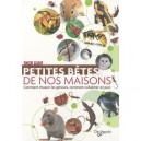 Petites Betes De Nos Maisons - Vincent Alboux