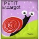 Petit Escargot - Bridjet Strevens Marzo