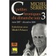 Petites Chroniques Dimanche Soir T.3 , Septembre 2007 - Janvier 2009 - Michel Serres , Michel Polacco