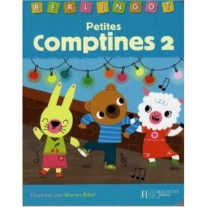 Petites Comptines T.2 - Marion Billet