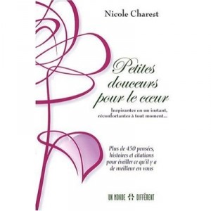 Petites Douceurs Pour Le Coeur - Nicole Charest