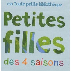 Petites Filles Des Quatre Saisons - Collectif