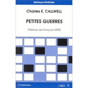 Petites Guerres - Callwell C.c.