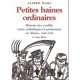 Petites Haines Ordinaires - Wahl