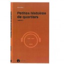 Petites Histoires De Quartiers - Julia Billet