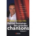 Petites Histoires Des Grandes Chansons T.2 - Fabien Lecoeuvre